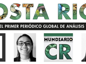 COSTA RICA es la nueva edición de MUNDIARIO, ya online